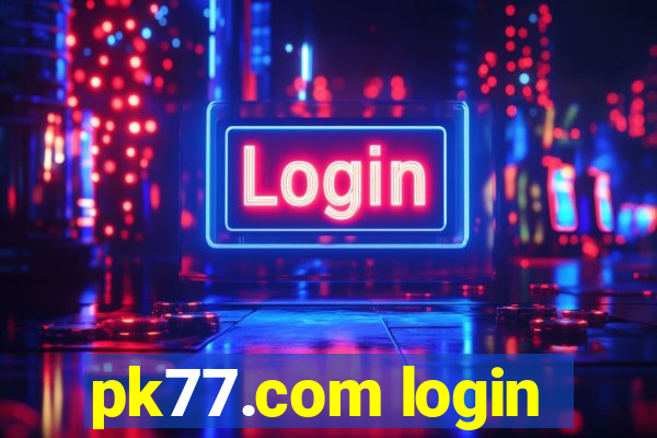 pk77.com login